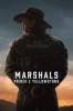 Marshals: Příběh z Yellowstonu