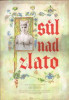 Sůl nad zlato