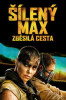 Šílený Max: Zběsilá cesta